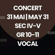 Billets pour le concert vocal du 31 mai - Sec IV-V