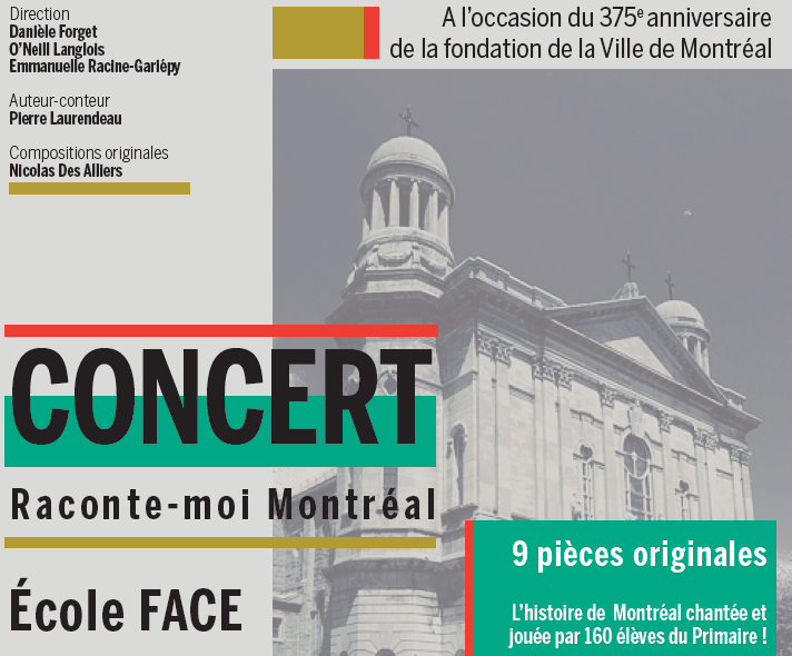 Juin 2017 | Concert 2 et 3ième année (CSDM) : Raconte-moi Montréal